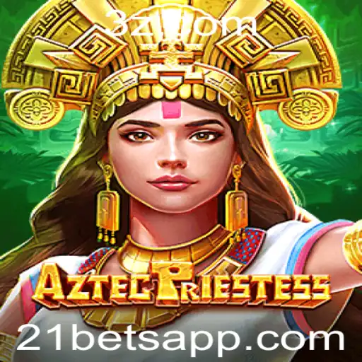 Descubra o Fascinante Mundo de AztecPriestess: Um Mergulho no Jogo de Azar Inovador da 21bets