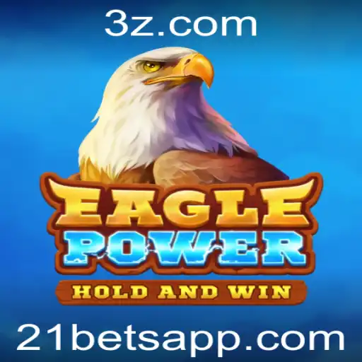 Explorando o Mundo do Jogo EaglePower e a Emoção do 21bets