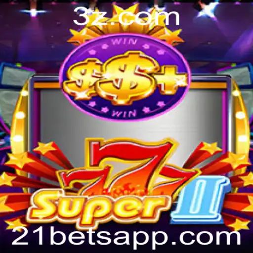 Descubra o Mundo Emocionante de Super777II e 21bets
