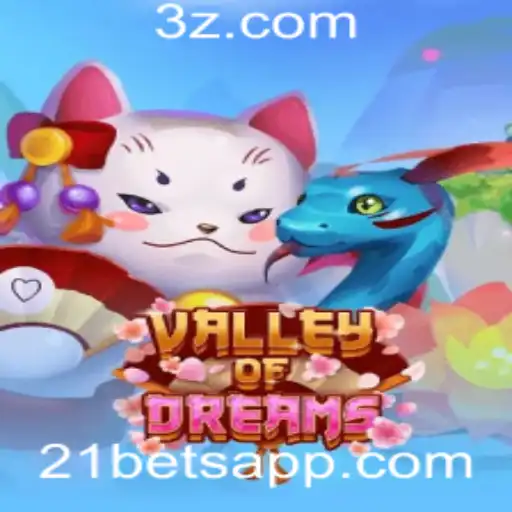 Valley of Dreams: Uma Jornada no Universo de 21bets
